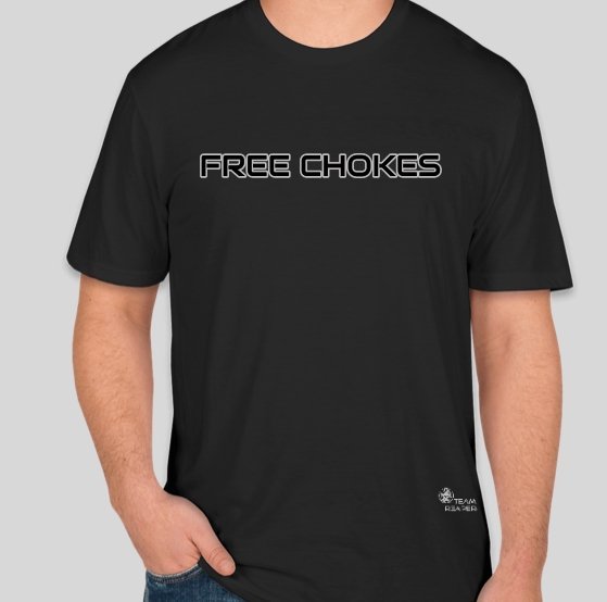 FREE CHOKES - teamreaper