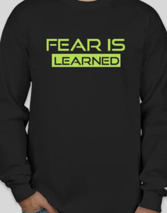 FEAR IS LEARNED - teamreaper