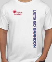 Load image into Gallery viewer, TEAM REAPER LETS GO BRANDON - teamreaper